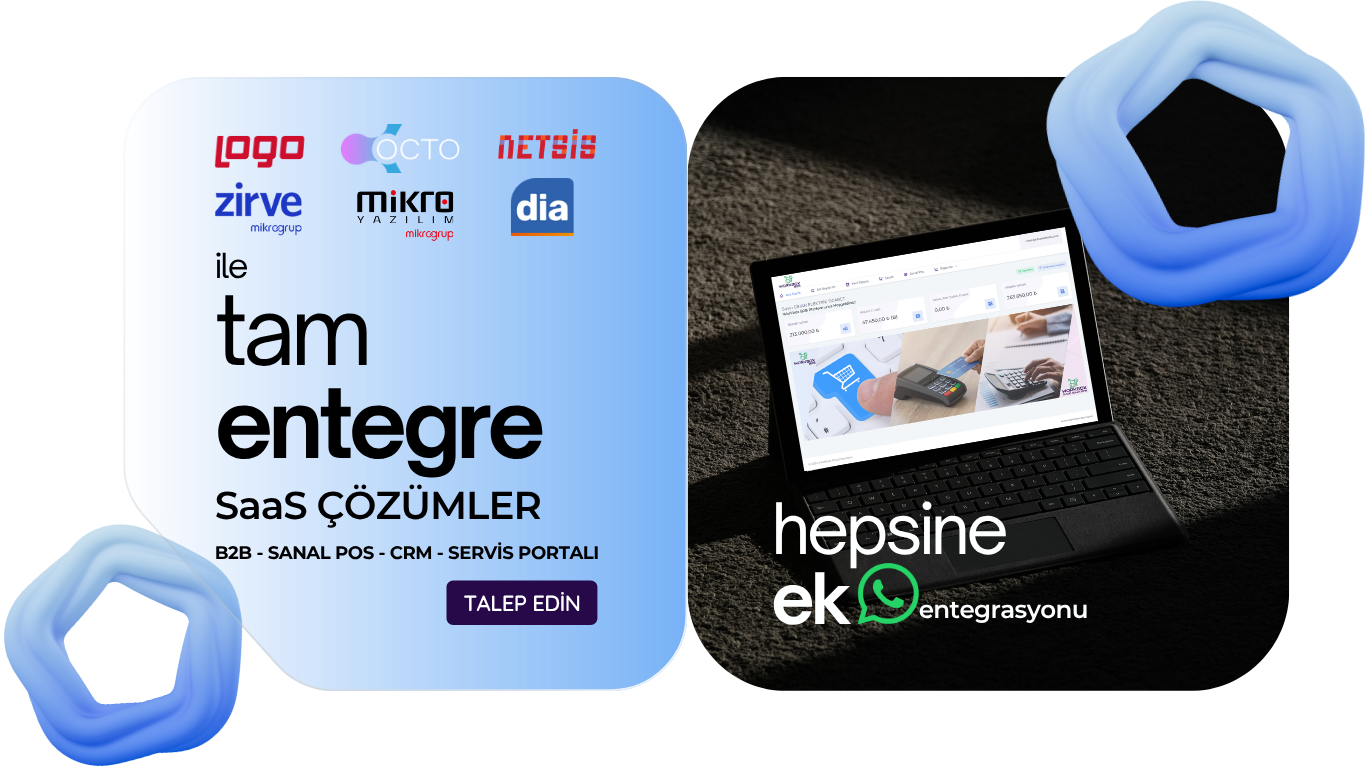 Tam entegre SaaS çözümler: B2B, Sanal POS, CRM, Servis Portalı